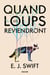 Quand les loups reviendront