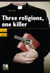 Three Religions, One Killer