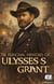 The Personal Memoirs of Ulysses S. Grant. Illustrated