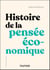 Histoire de la pensée économique - 3e éd.