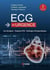 ECG en urgence (3e édition) - Cas cliniques - Analyses ECG - Stratégies thérapeutiques