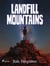 Landfill Mountains: A dystopian cli-fi for young adults