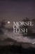 Morsel of Flesh