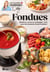 Fondues - Bouillons, sauces et compagnie : tout pour des moments de pur bonheur !
