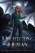 Protecting My Human - The Dragocracy Chronicles, #5