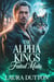 The Alpha Kings Fated Mate - A Rejected Mate second chance secret baby Werewolf Shifter, #1