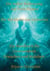Die wahre Bedeutung der Twin Flames  Die Rückkehr aus Lemurien - Ein Handbuch für Unwissenheit, Erwachen und Wahrheit
