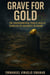 Grave For Gold