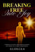 Breaking Free into Joy
