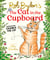 The Cat in the Cupboard - A warm and witty picture book for 5-7 year olds