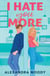 I Hate You More