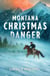 Montana Christmas Danger