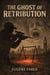 The Ghost of Retribution
