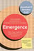 Emergence - How Modern Convenience Is Dumbing Down Our Children and What Parents and Schools Can Do About It