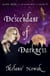 Descendant of Darkness - Volume 2 of Almost Human ~ The Second Trilogy - ALMOST HUMAN - The Second Trilogy, #2