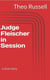 Judge Fleischer in Session