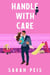 Handle With Care - User Manual Not Included -  A Small Town Romcom, #3