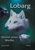 Lobarg - Verlust eines Wolfes
