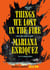 Things We Lost in the Fire: Four Graphic Stories - Four Graphic Stories
