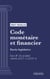 Code monétaire et financier - Partie législative - Livre II : Les produits (droit français)