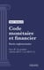 Code monétaire et financier - Partie réglementaire - Livre II : Les produits (droit français)