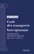 Code des transports - Partie réglementaire - Première partie : Dispositions communes (droit français)