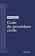 Code de procédure civile - Code intégral (droit français)