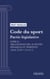 Code du sport - Partie législative - Livre Ier : Organisation des activités physiques et sportives (droit français)