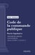 Code de la commande publique - Partie législative - Troisième partie : Concessions (droit français)