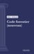 Code forestier - Code intégral (droit français)
