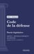 Code de la défense - Partie législative - Partie 2 : Régimes juridiques de défense (droit français)