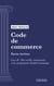 Code de commerce - Partie Arrêtés - Livre II : Des sociétés commerciales et des groupements d'intérêt économique (droit français)