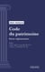 Code du patrimoine - Partie réglementaire - Annexes (droit français)