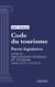 Code du tourisme - Partie législative - Livre Ier : Organisation générale du tourisme (droit français)
