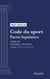Code du sport - Partie législative - Livre III : Pratique sportive (droit français)