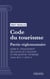 Code du tourisme - Partie réglementaire - Livre IV : Financement de l'accès aux vacances et fiscalité du tourisme (droit français)