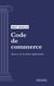 Code de commerce - Annexes de la partie réglementaire (droit français)