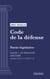 Code de la défense - Partie législative - Partie 4 : Le personnel militaire (droit français)