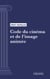 Code du cinéma et de l'image animée - Code intégral (droit français)