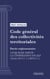 Code général des collectivités territoriales - Partie réglementaire - Cinquième partie : La coopération locale (droit français)