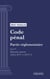 Code pénal - Partie réglementaire - Décrets en Conseil d'Etat. - Livre Ier : Dispositions générales (droit français)