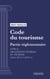 Code du tourisme - Partie réglementaire - Livre Ier : Organisation générale du tourisme (droit français)