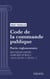 Code de la commande publique - Partie réglementaire - Deuxième partie : Marchés publics (droit français)