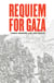 Requiem for Gaza