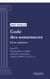 Code des assurances - Partie législative - Livre IV : Organisations et régimes particuliers d'assurance (droit français)