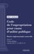 Code de l'expropriation pour cause d'utilité publique - Partie réglementaire nouvelle - Livre I : Utilité publique (droit français)