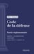 Code de la défense - Partie réglementaire - Partie 4 : Le personnel militaire (droit français)