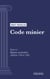 Code minier - Livre II : Régimes particuliers (droit français)