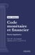 Code monétaire et financier - Partie législative - Livre Ier : La monnaie (droit français)