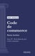 Code de commerce - Partie Arrêtés - Livre IV : De la liberté des prix et de la concurrence (droit français)